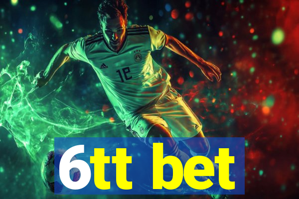 6tt bet